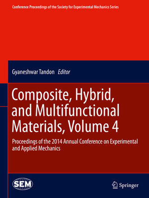 cover image of Composite, Hybrid, and Multifunctional Materials, Volume 4